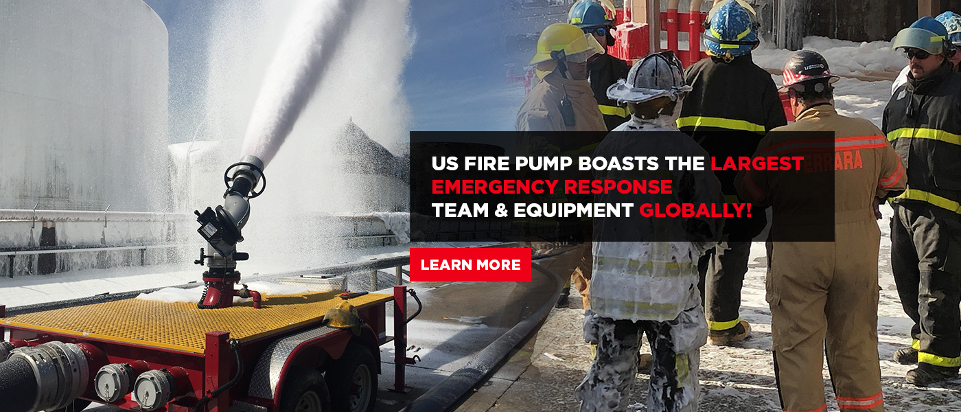 US Fire Pump Boasts the Largest Emergency Response Team & Equipment GLOBALLY!